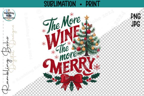 The More Wine the More Merry: A Playful Phrase for Your Creative Projects